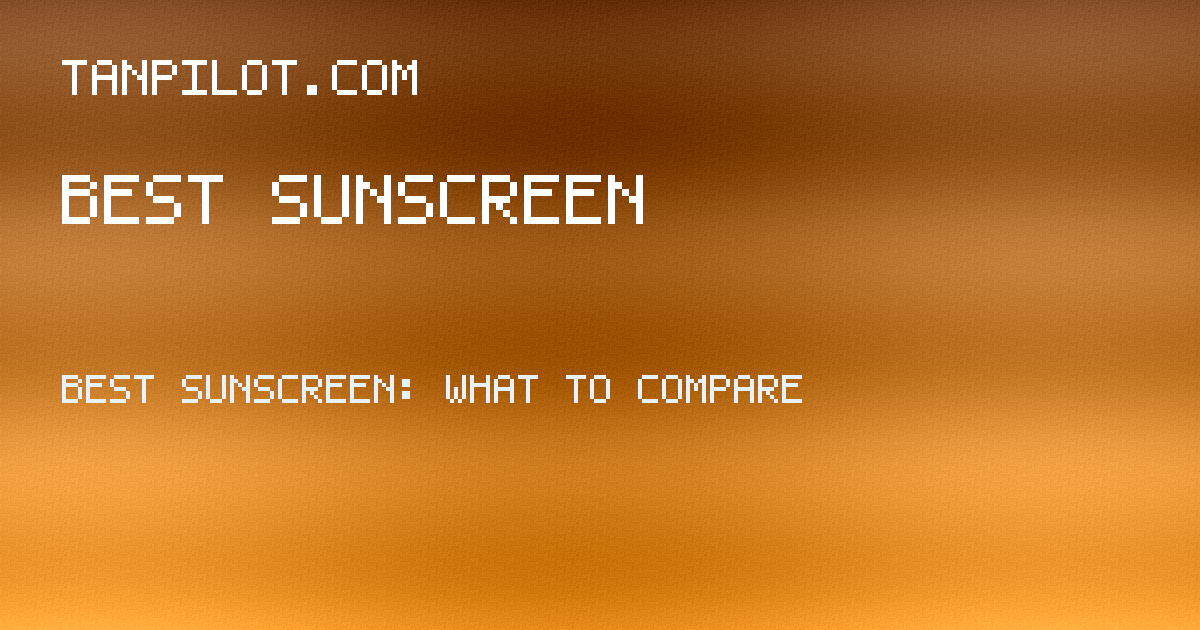 best sunscreen guide hero image
